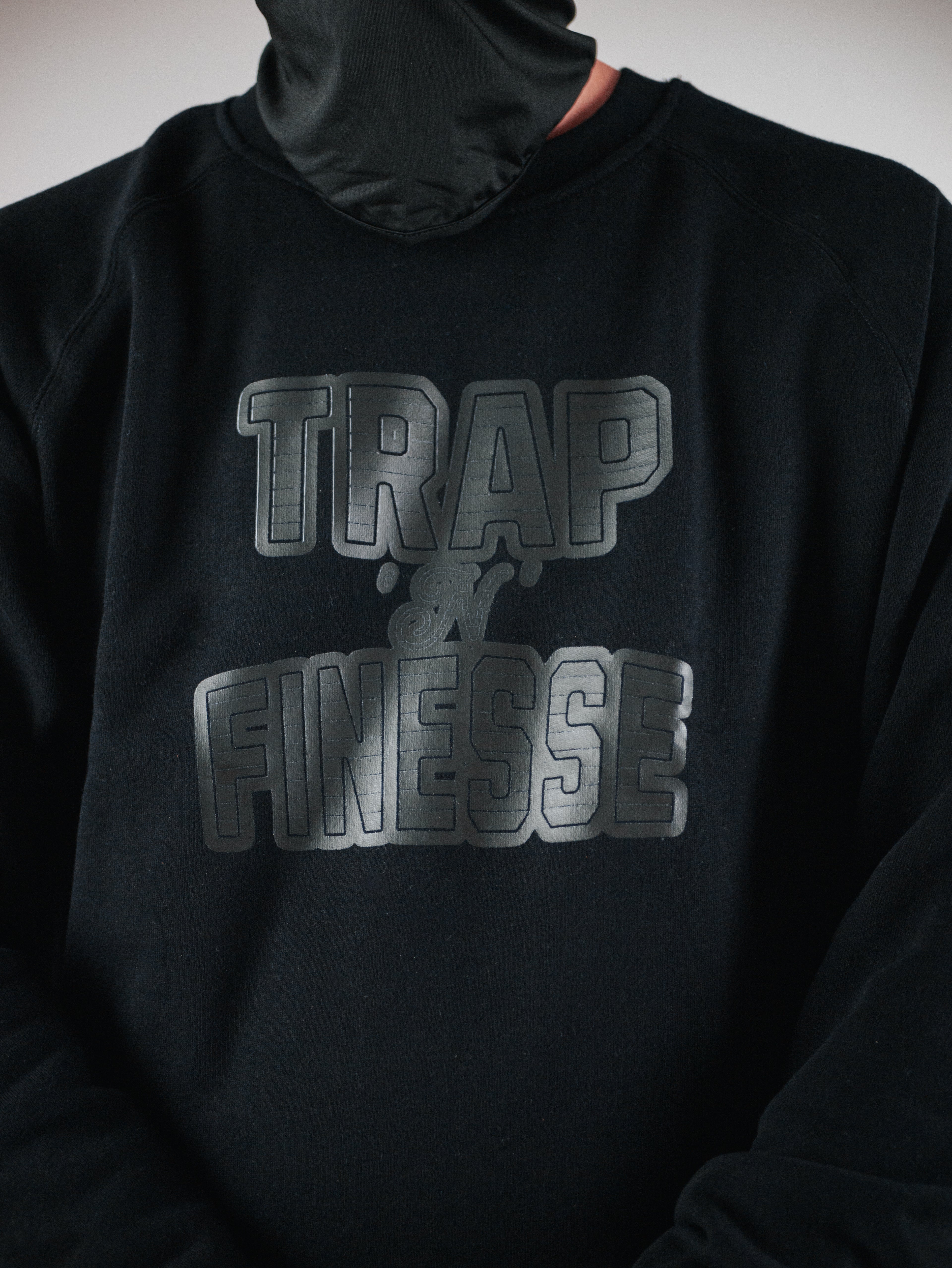 Trap n finesse sweatshirt
